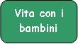 Vita con i bambini